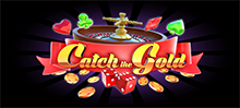 There are 50 ways to Catch the Gold. Do you dare to try them?
Catch the Gold™ is a spin reel experience full of glamour and adrenaline. This game has 50 winning combinations and a Sticky Wild to help you collect prizes during the free spins mode! The question is: are you up to Catch the Gold in your desktop or mobile device?
